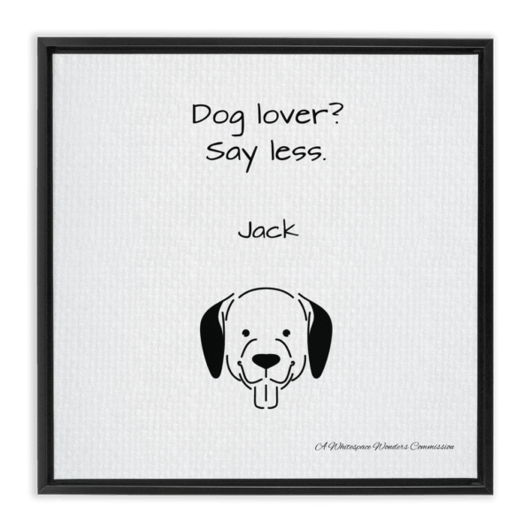 A Name Worth Framing - Personalized Luxe Dog Canvas